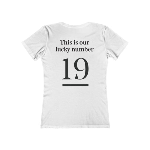 "This is my lucky shirt" - Women's White T-Shirt