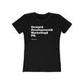 Design&Development&Marketing&PR — Black Womens T-Shirt